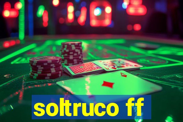 soltruco ff